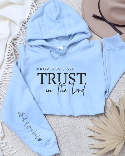 Trust in The Lord Graphic Hoodie